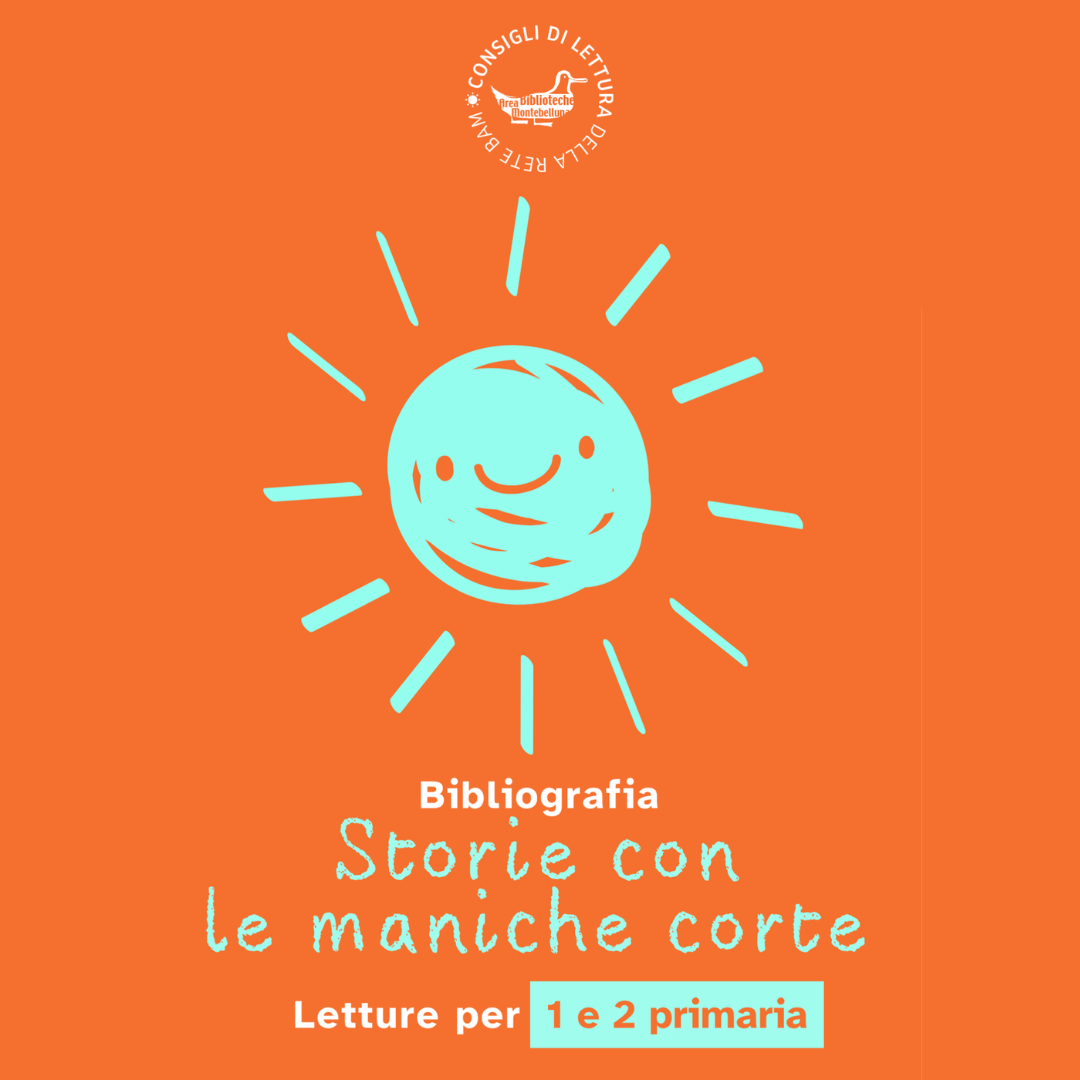 STORIE CON LE MANICHE CORTE | Consigli di lettura estate 2026 a cura delle Rete BAM