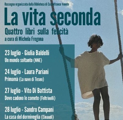 LA VITA SECONDA. Quattro libri sulla felicit&agrave; | Rassegna letteraria