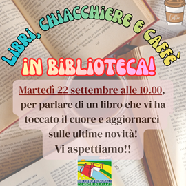 Libri, chiacchiere e caff&egrave;!