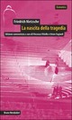 Biblioteca Zanzotto - Il Filò filosofico discute de La nascita della tragedia
